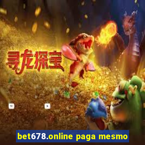 bet678.online paga mesmo